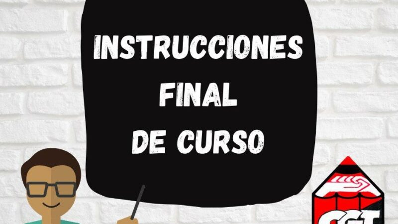 Instrucciones de final de curso 2019/2020 de todas las enseñanzas