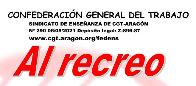 Al recreo, núm. 290. Mucho trabajo por hacer. CGT solicita reunión con el Departamento.