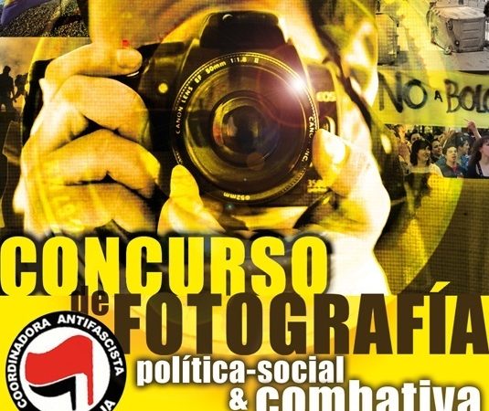 Concurso de fotografía politico-social & combativa (Coordinadora Antifascista de La Rioja)