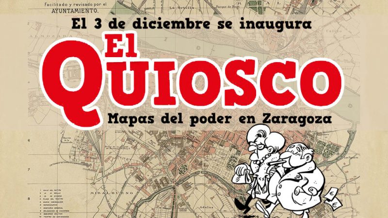 El Quiosco ; las 50 familias que gobiernan en Zaragoza