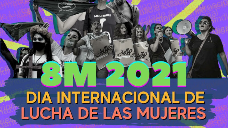 8M las mujeres y sus luchas