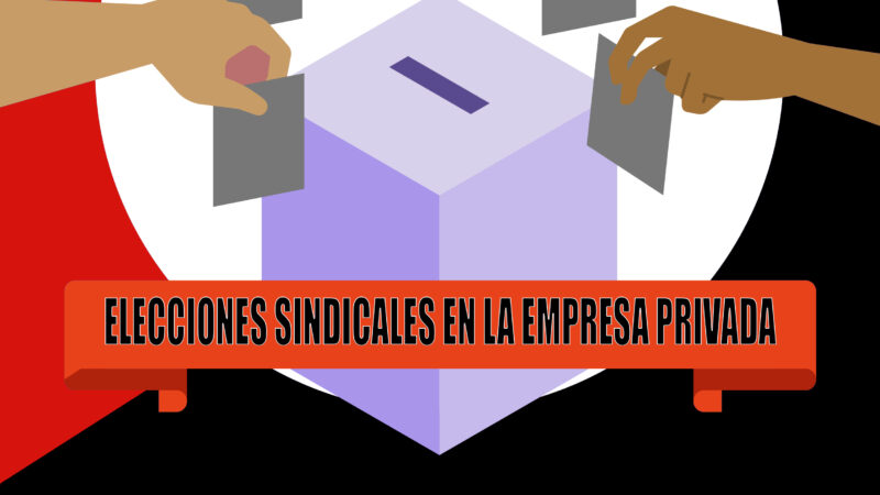 Formación: Elecciones sindicales en la empresa privada