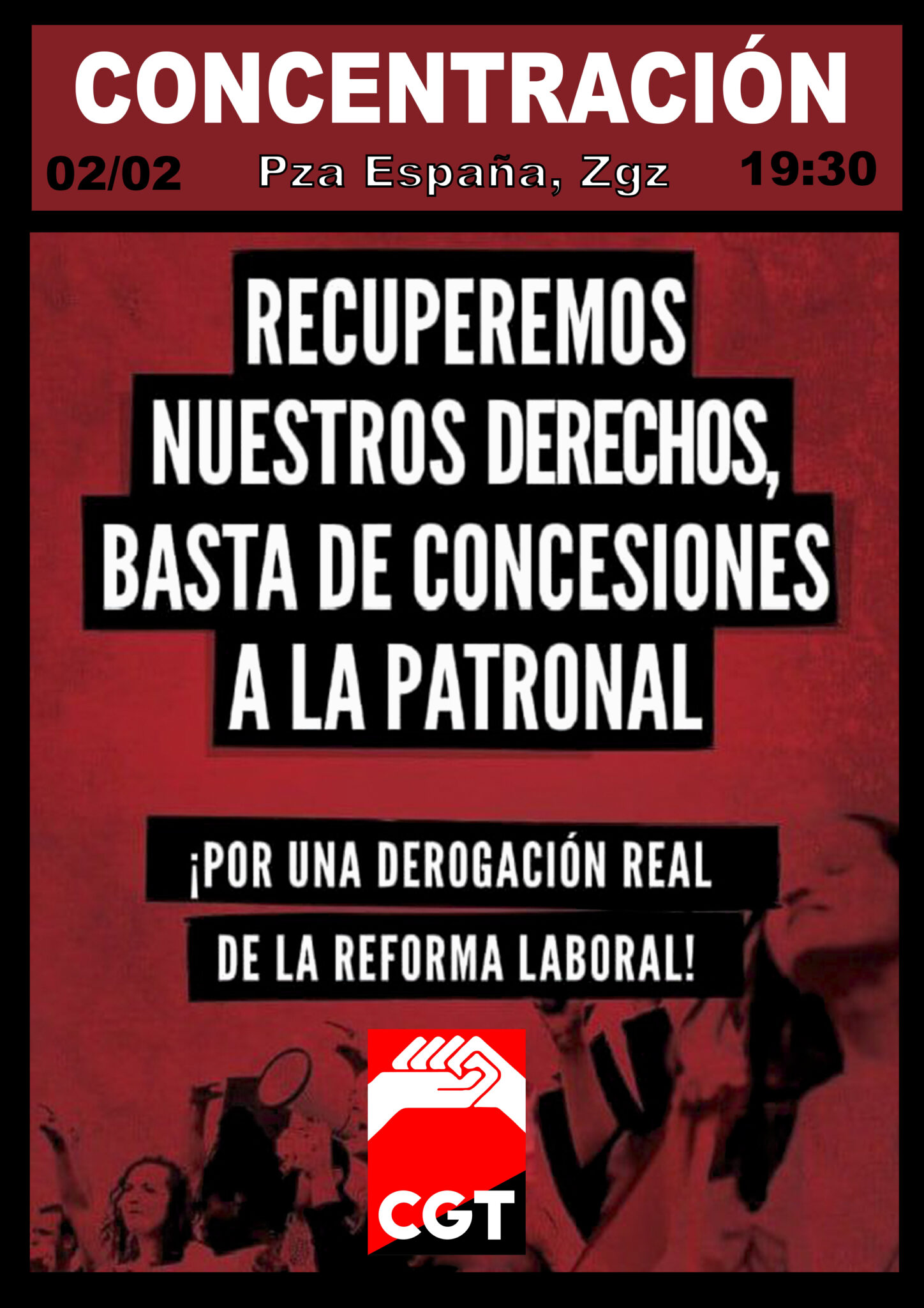 2F Concentración por la derogación íntegra de las reformas laborales