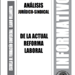 Boletín 174 «Análisis jurídico-sindical de la nueva Reforma Laboral»