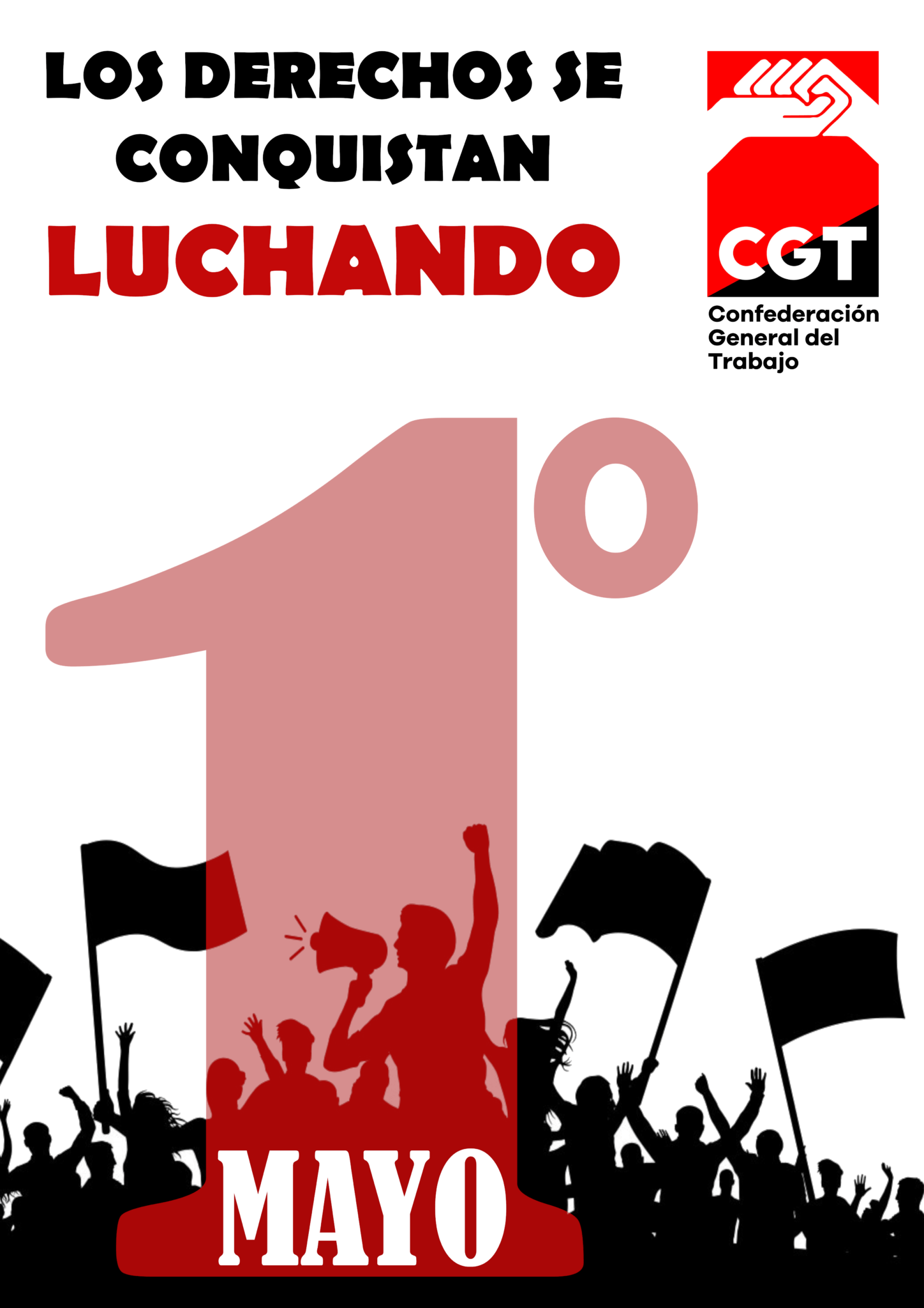 1º de Mayo 2022 «Los derechos se conquistan luchando»