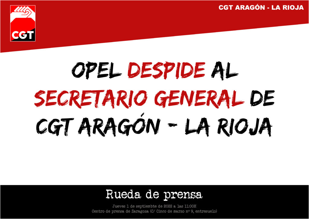 Opel despide al Secretario General de CGT A-LR