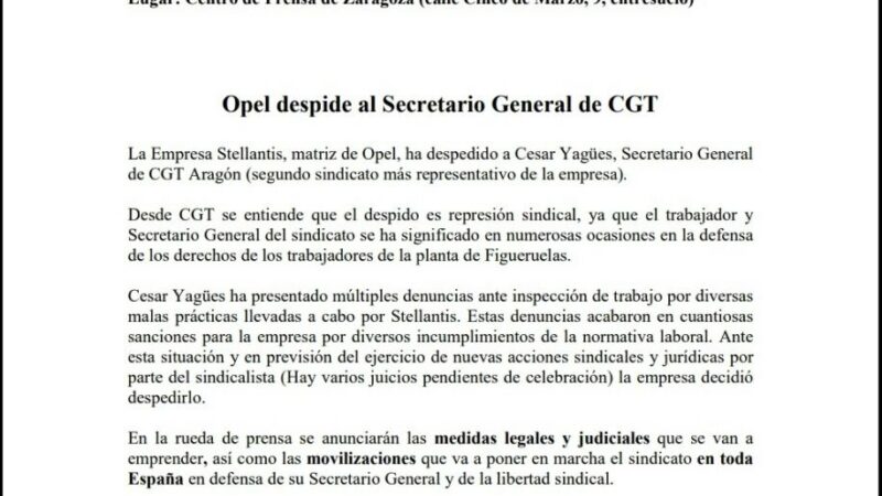 Rueda de prensa: Opel despide al Secretario General de CGT A-LR