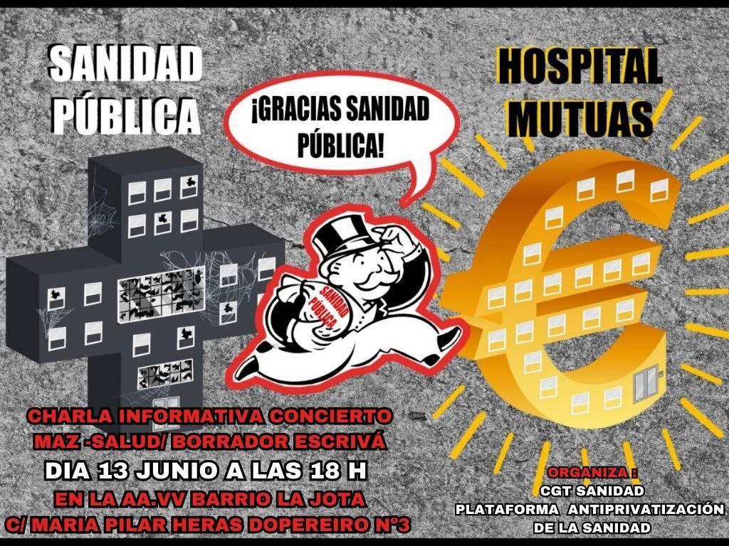 Charla informativa concierto MAZ-SALUD/Borrador Escrivá.  13 de Junio a las 18:00h, A.A.V.V Barrio la jota, c/ María Pilar heras dopereiro N3 #sanidadpublicaydecalidad