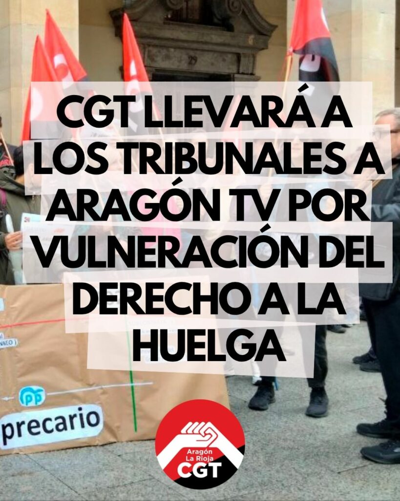 CGT denuncia actuaciones de Aragón TV por vulnerar el derecho de huelga de la plantilla