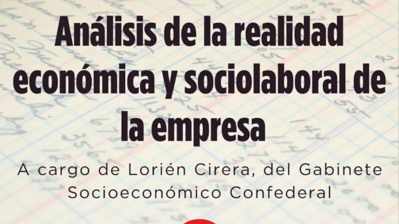 Curso: Análisis socioeconómico de Empresas a cargo del Gabinete Socioeconómico de CGT