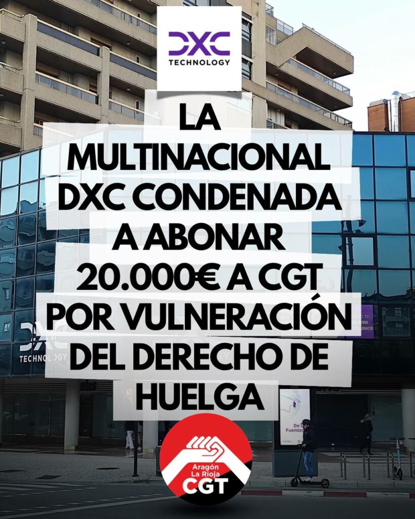 DXC condenada a abonar 20.000 euros a CGT por vulnerar el derecho a huelga