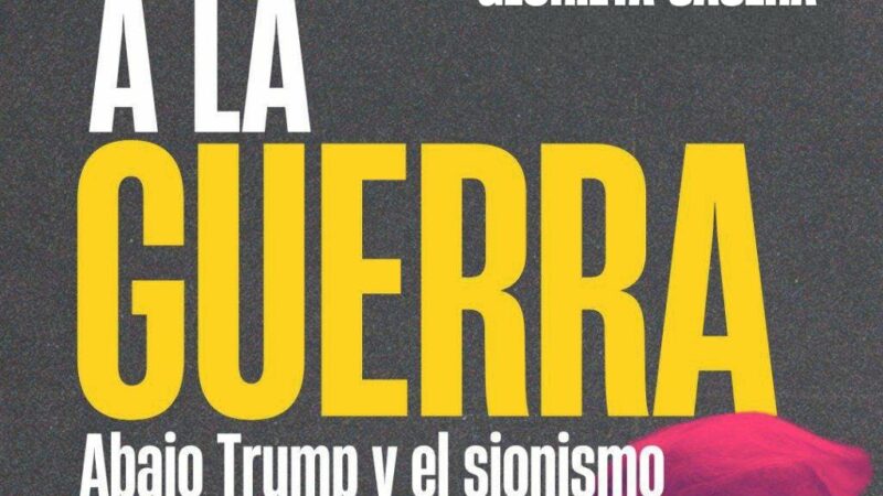 NI GUERRAS NI GENOCIDIOS NI EN NUESTRO NOMBRE, NI CON NUESTRO SILENCIO